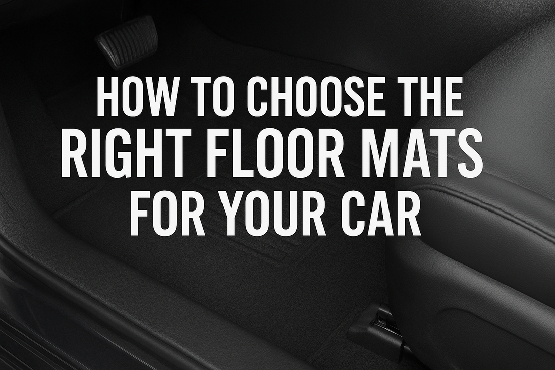 Car interior with black floor mats and white text How to choose the right floor mats for your car