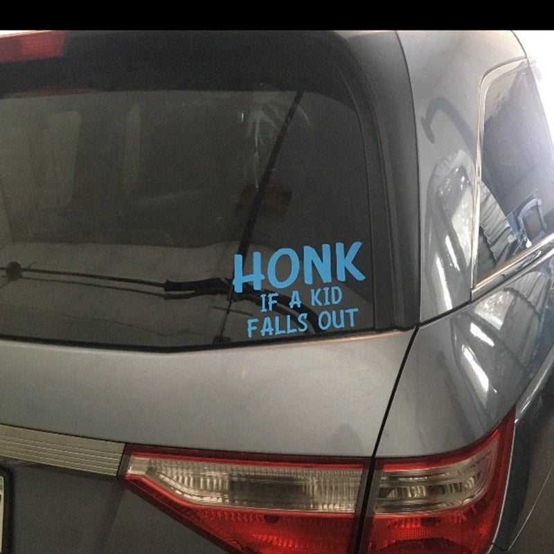 HONK If A Kid Falls Out Car Decal – Durable Vinyl Sticker – Car Accessories | MotorWorld Marketplace