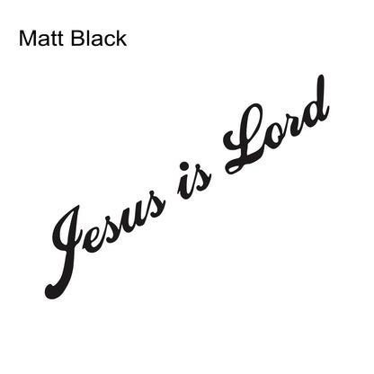 Jesus is Lord Vinyl Decal – Christian Auto & Laptop Sticker Matt Black – Car Accessories | MotorWorld Marketplace