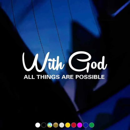 WITH GOD ALL THINGS Car Decal – Christian Auto Sticker