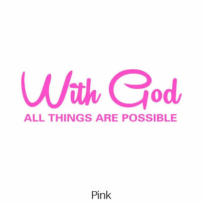 WITH GOD ALL THINGS Car Decal – Christian Auto Sticker