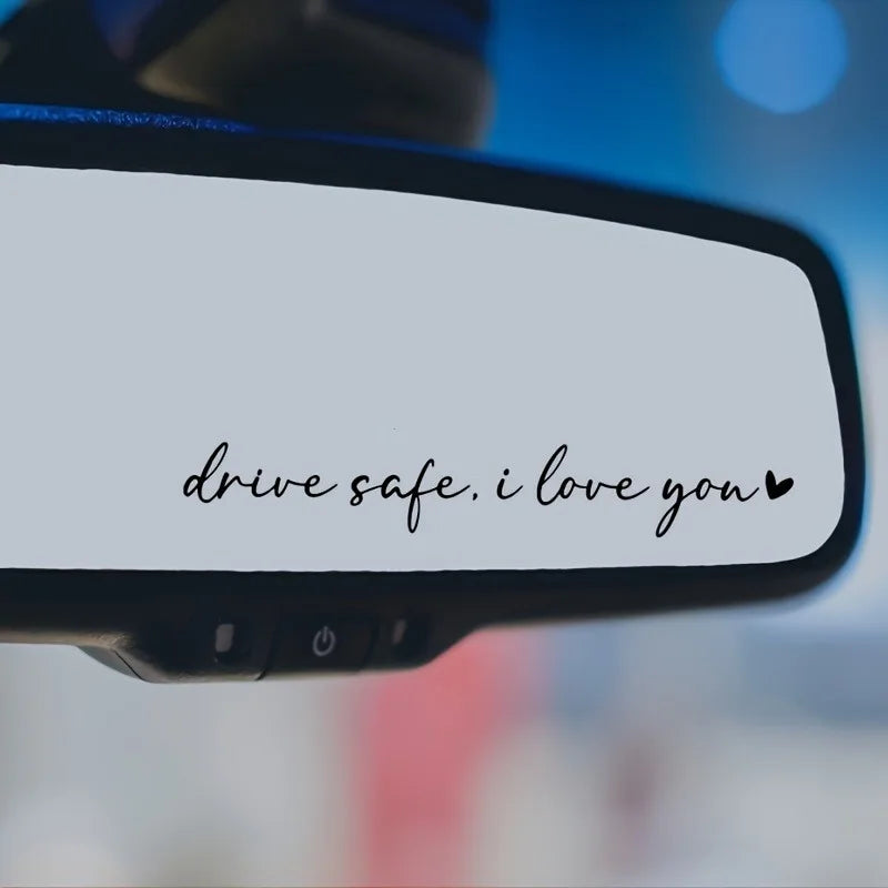Drive Safe I Love You Car Decal – Scratch Cover, Pro Fit – Car Accessories | MotorWorld Marketplace